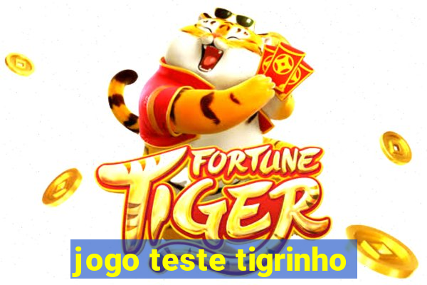 jogo teste tigrinho